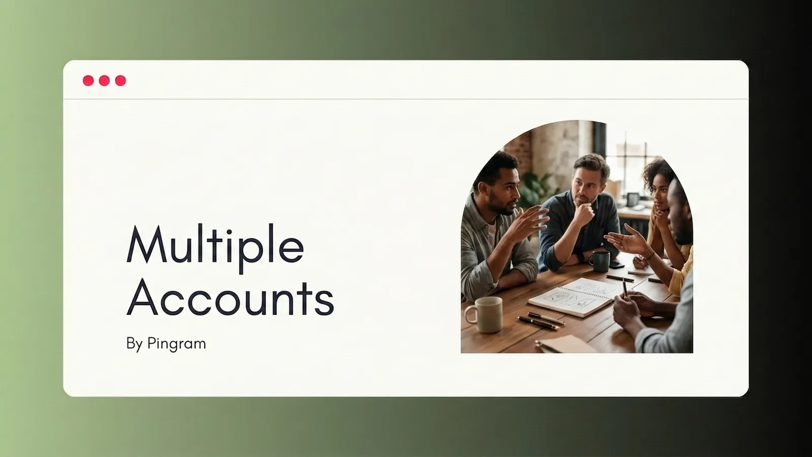 Announcing Multiple Accounts